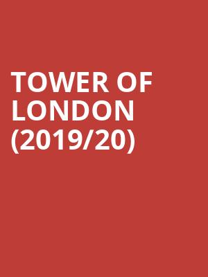 Tower of London %282019%2F20%29 at Tower of London